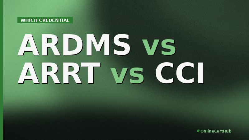 ultrasound technician certification ardms arrt cci comparison