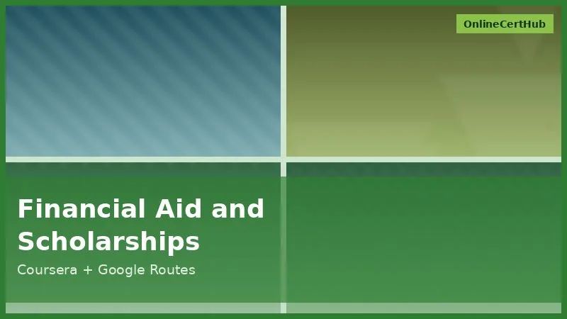 google career certificate financial aid scholarship application process 2026