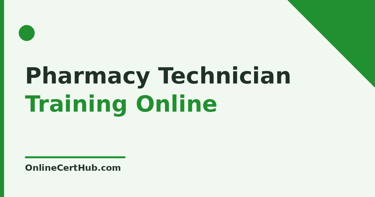 Pharmacy technician training online — 2026 accredited program comparison